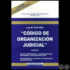 CDIGO DE ORGANIZACIN JUDICIAL LEY 879/1981 - 9 EDICIN - Ao 2016